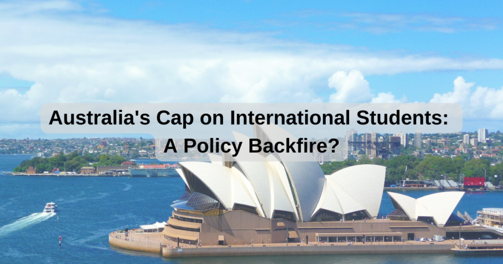 Australia's Cap on International Students: A Policy Backfire?